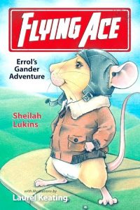 Sheilah Lukins Flying Ace Errol's Gander Adventure